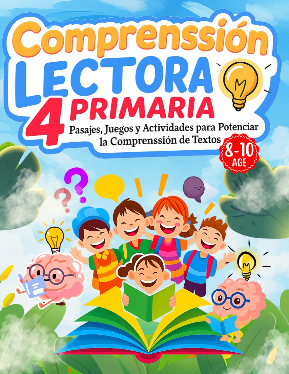 Libro: Comprension Lectora 4 Primaria: 140 ejercicios de comprensión lectora, vocabulario y pensamiento crítico en español para niños de 8 a 10 años de primaria. (Spanish Edition)