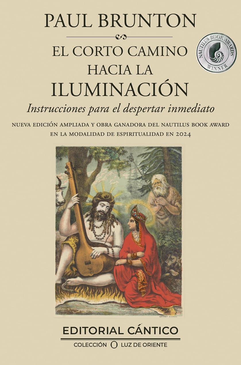 Libro: El corto camino hacia la iluminación: Instrucciones para el despertar inmediato (Spanish Edition)