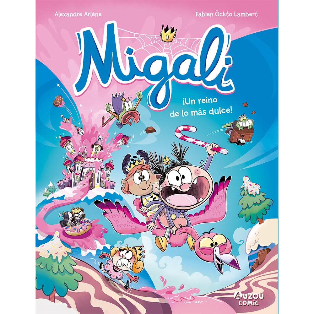 Libro: Migali 4. Un reino de lo más dulce (Cómic)