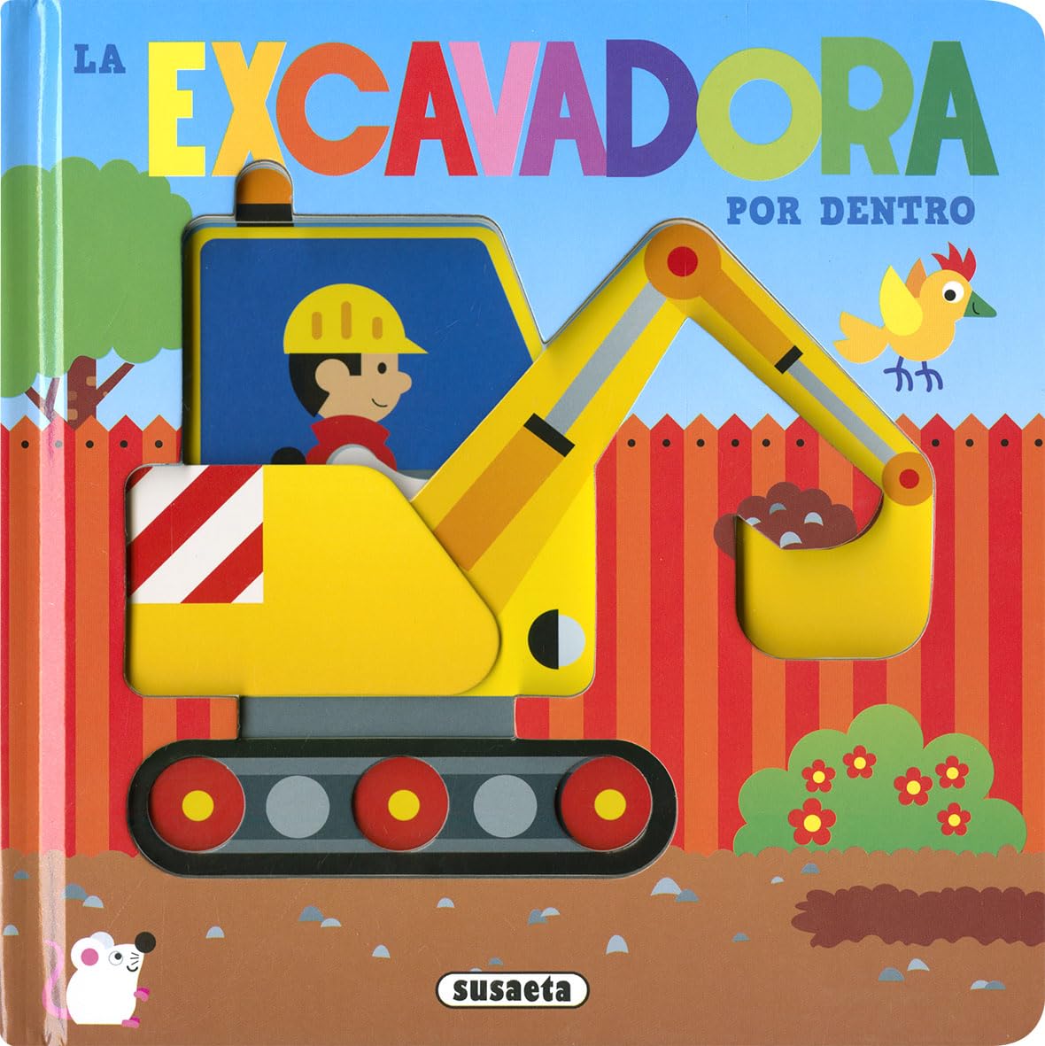 Libro: La excavadora por dentro (Cómo es por dentro)