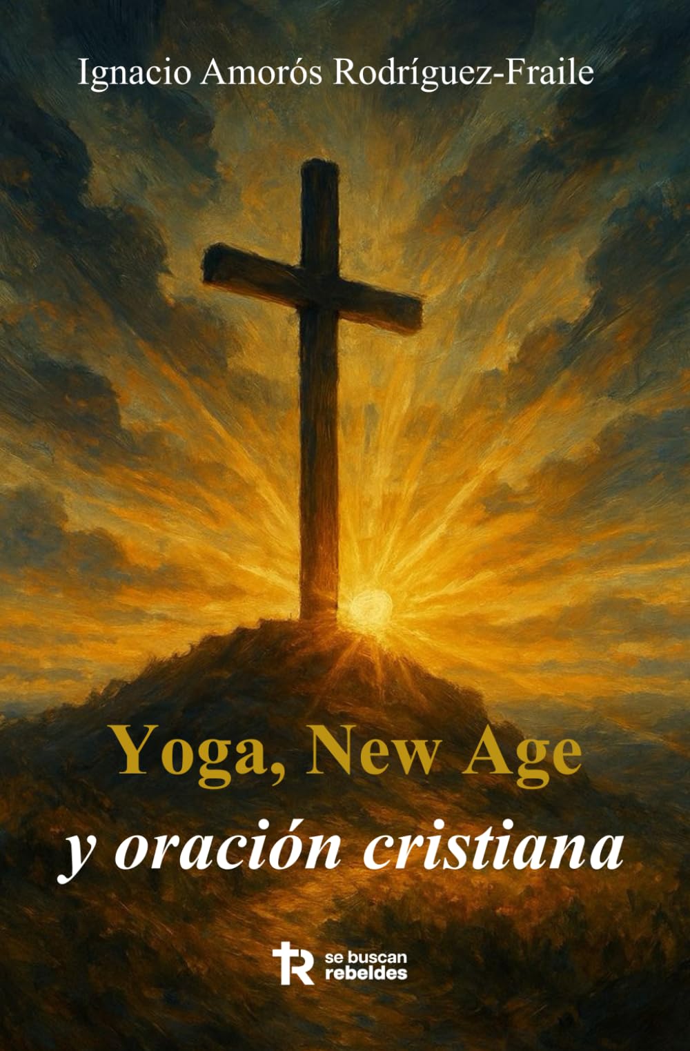 Libro: Yoga, New Age y oración cristiana