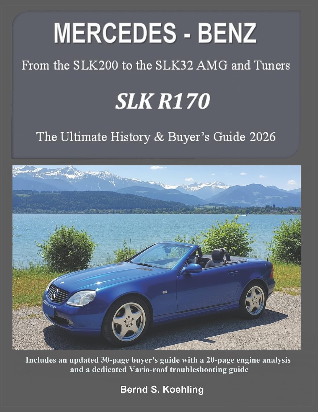 Libro: MERCEDES-BENZ, The SLK models: The R170: Volume 1