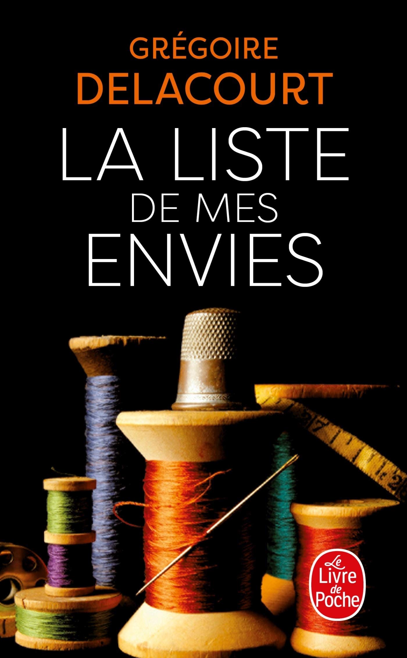 Libro: La Liste De Mes Envies (Le Livre De Poche) (French Edition)
