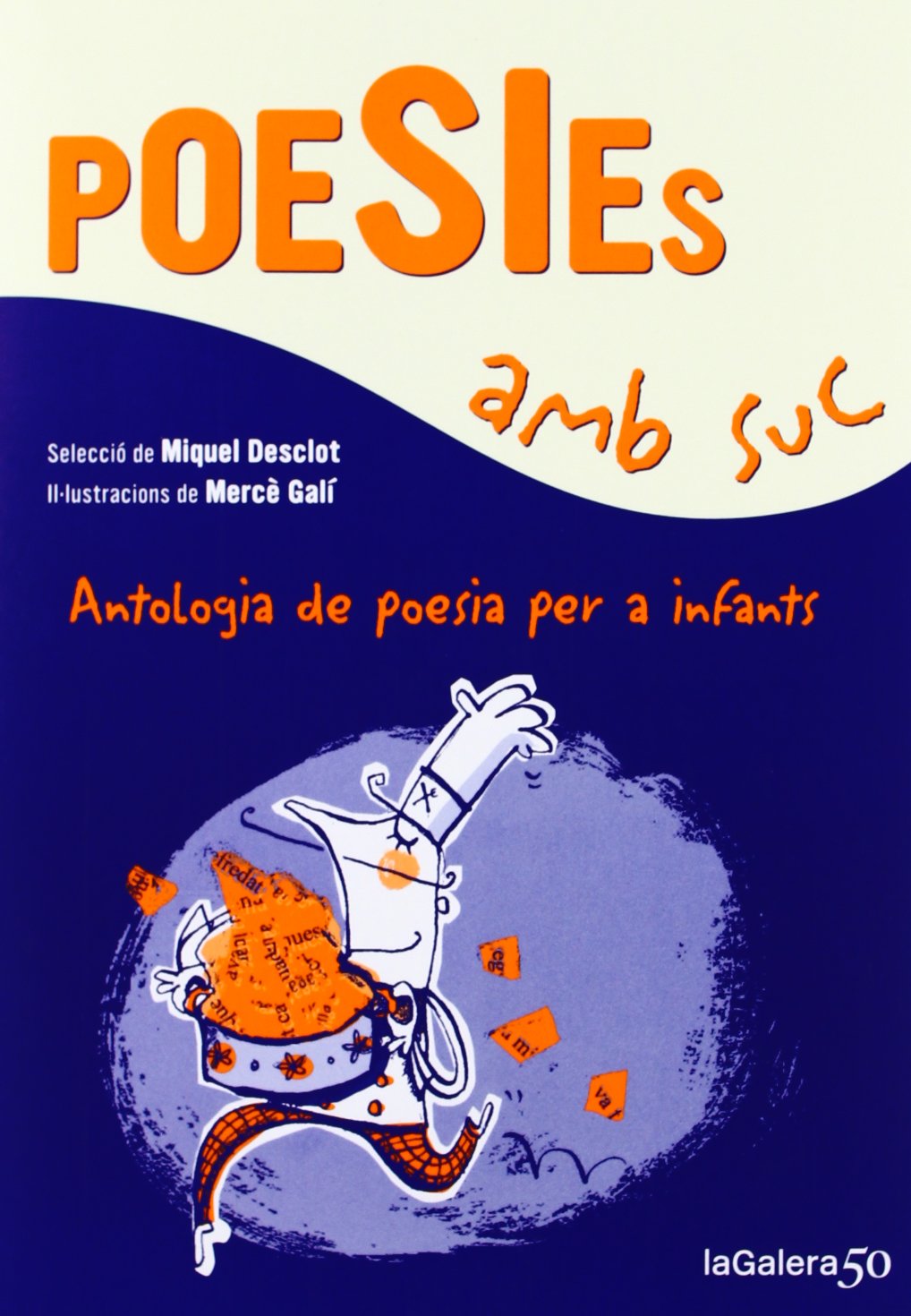 Libro: Poesies amb suc: Antologia de poesia per a infants