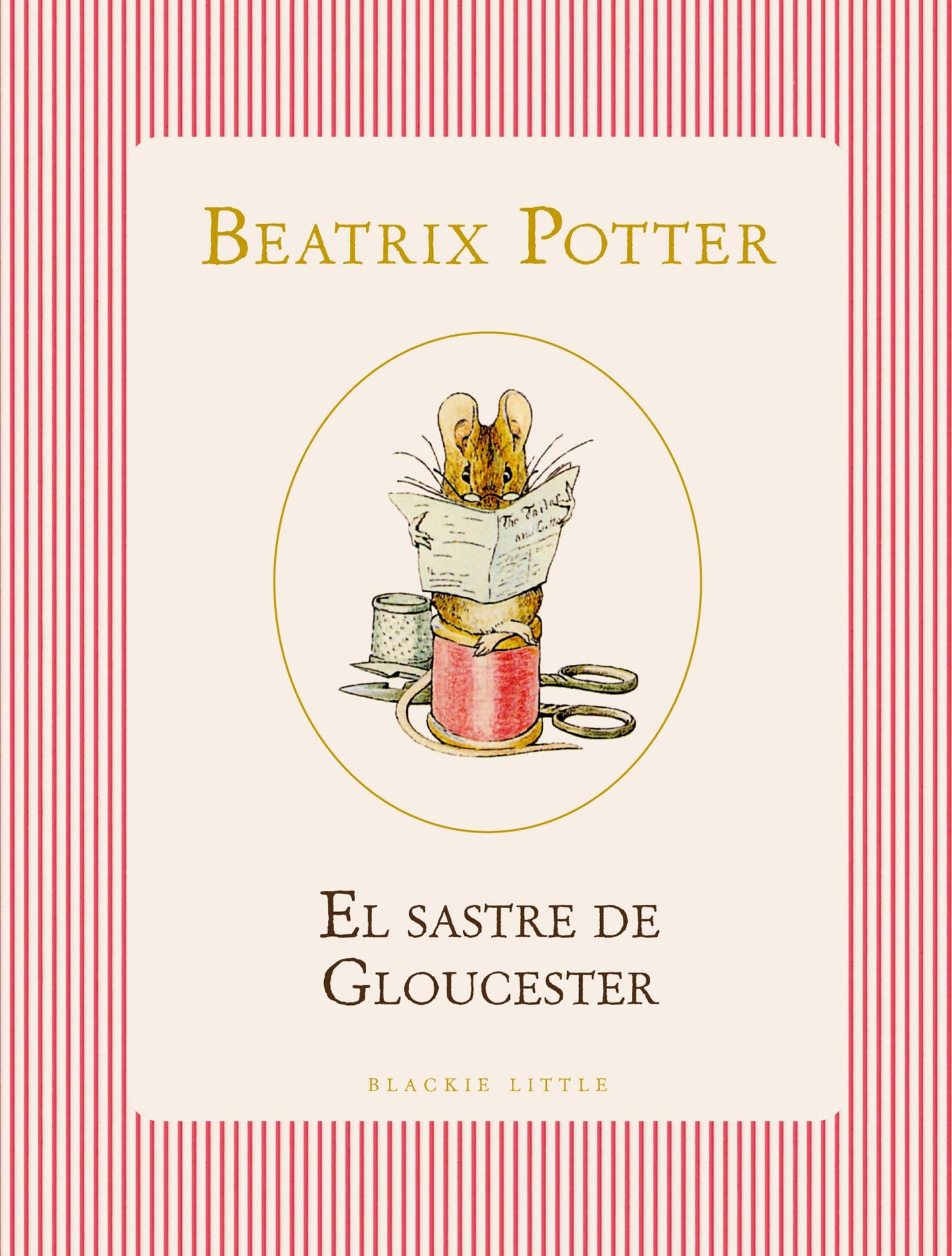 Libro: El sastre de Gloucester (Blackie Little)