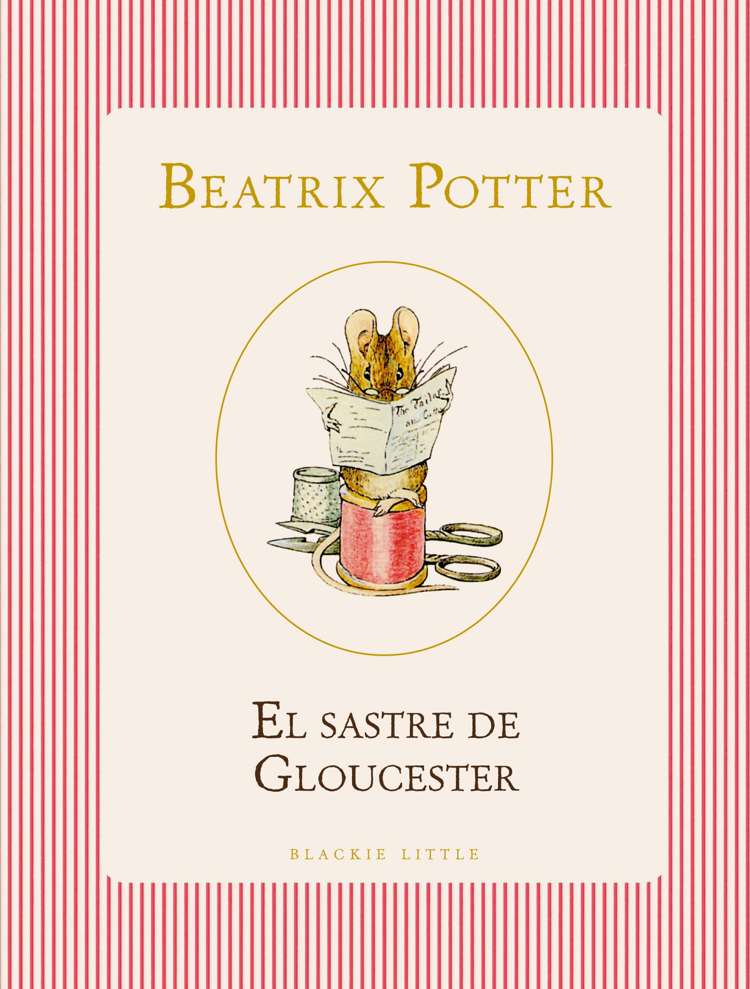 Libro: El sastre de Gloucester (Blackie Little)