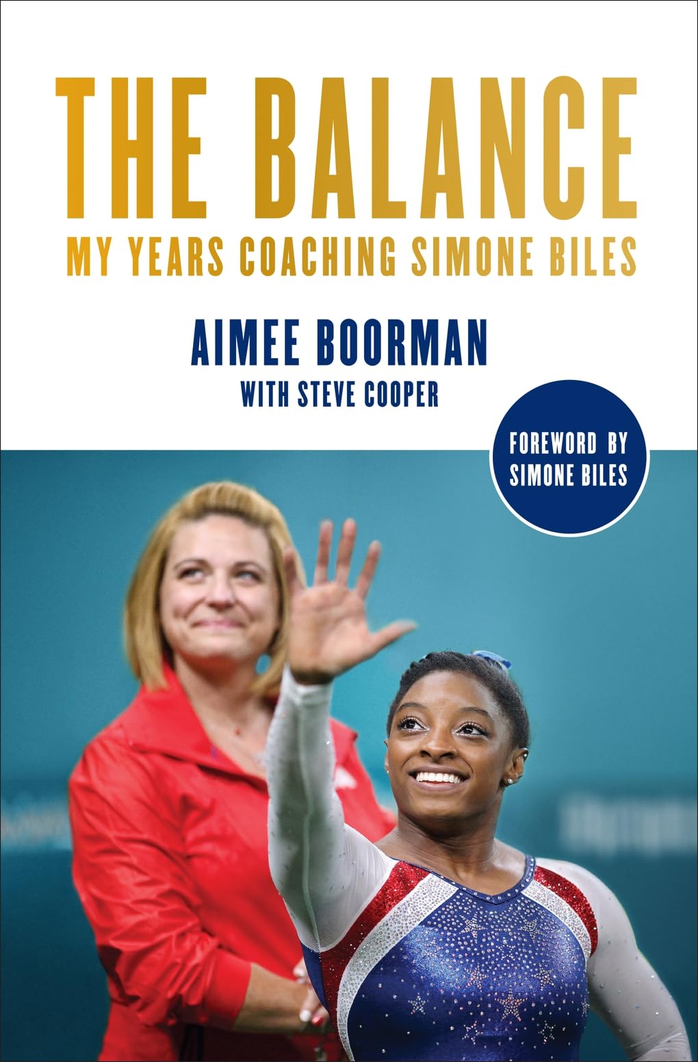 Libro: The Balance: My Years Coaching Simone Biles