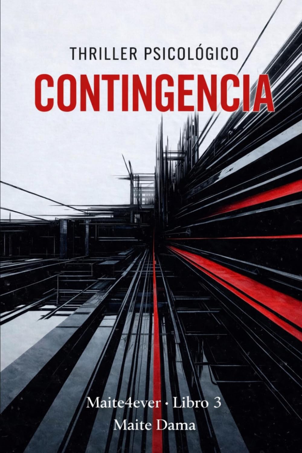 Libro: CONTINGENCIA: Saga Maite4ever (Spanish Edition)