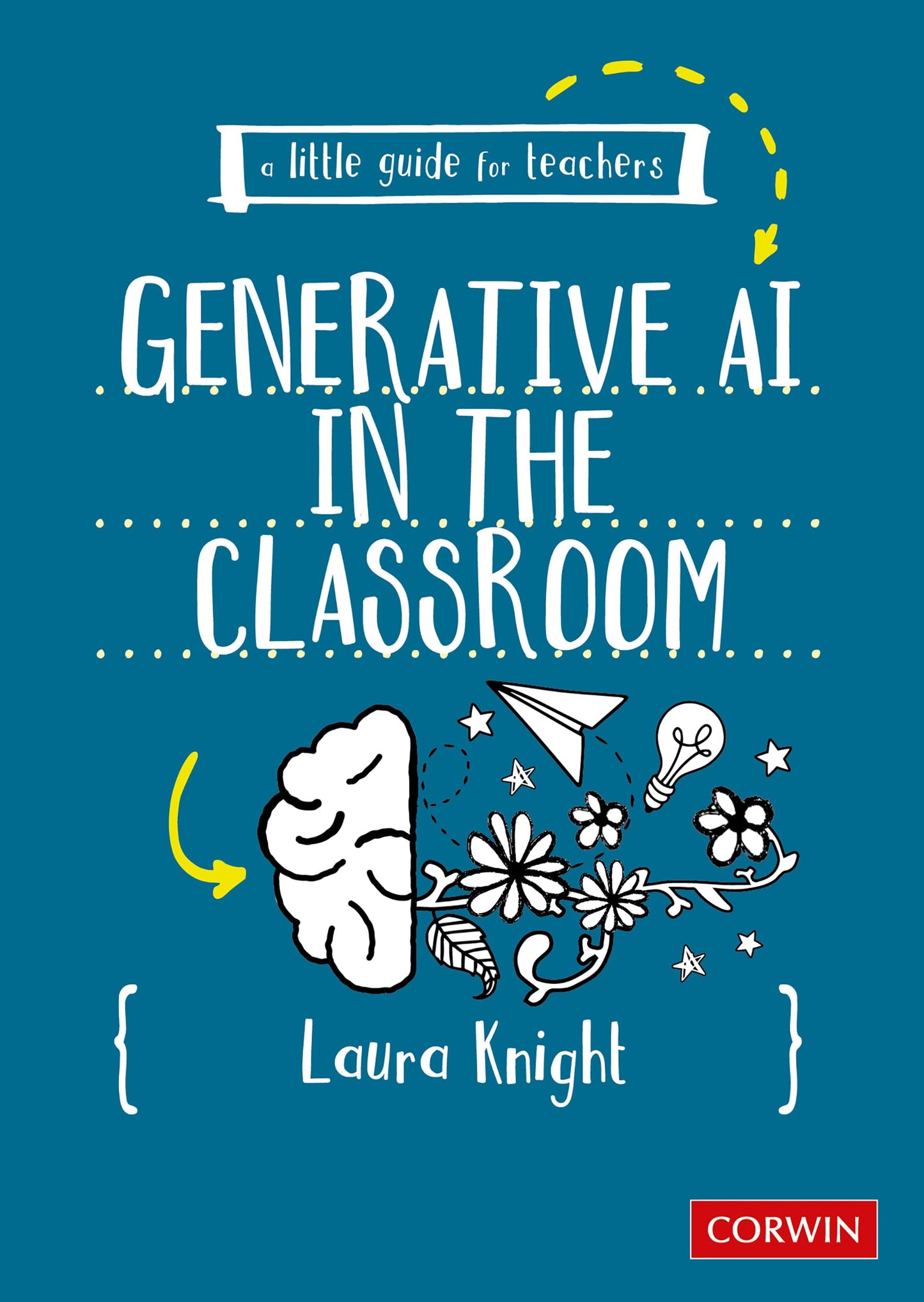 Libro: A Little Guide for Teachers: Generative AI in the Classroom: Generative AI in the Classroom (First Edition)