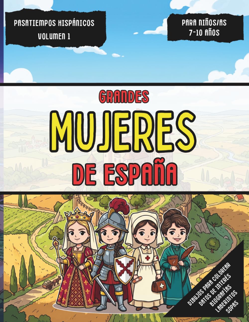 Libro: Grandes Mujeres de España: Cuaderno de actividades para niños de 7 a 10 años: Biografías, sopas de letras y colorear (Volumen 1) (Pasatiempos Hispánicos)