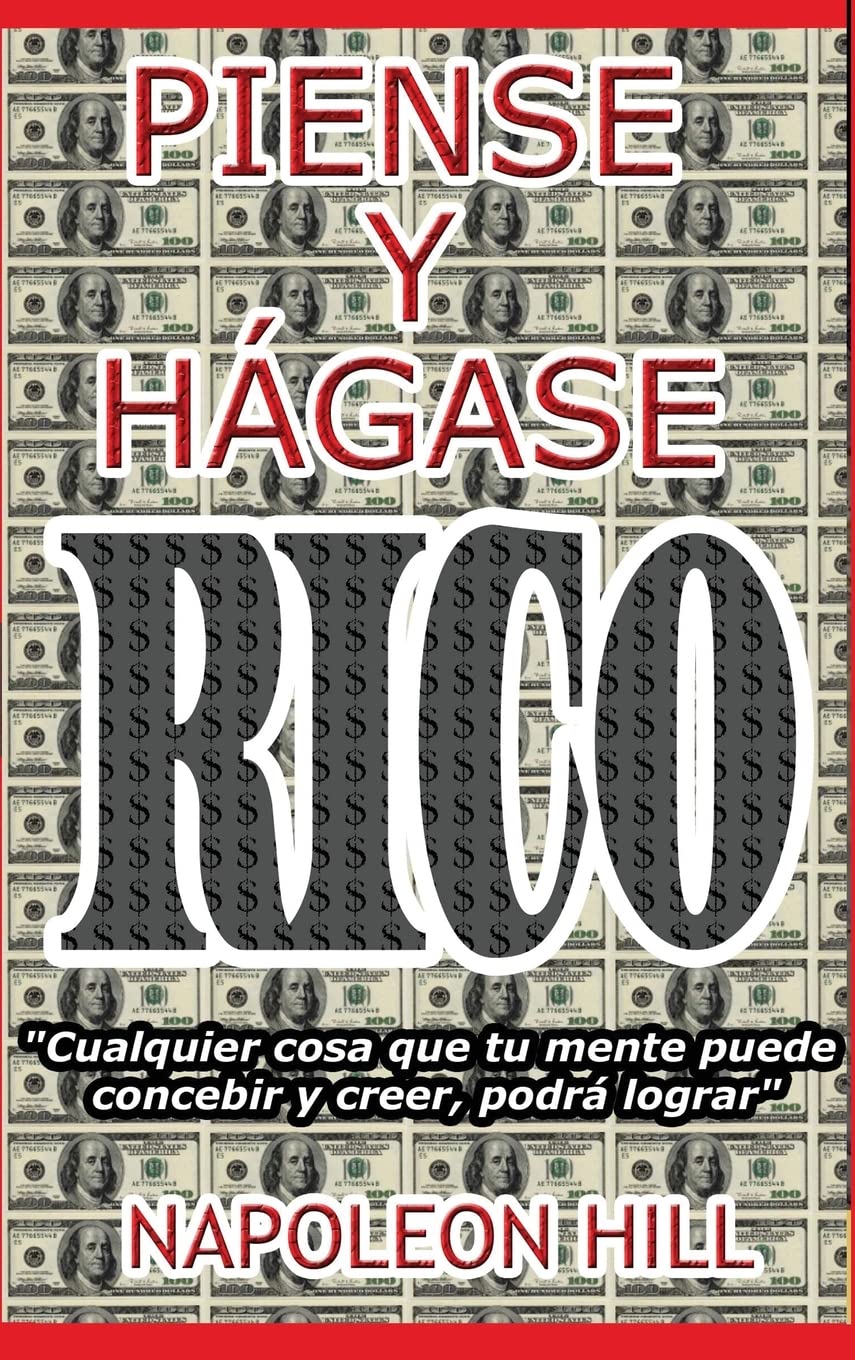 Libro: Piense y Hágase Rico.: Nueva Traducción, Basada En La Versión Original 1937. (Spanish Edition)