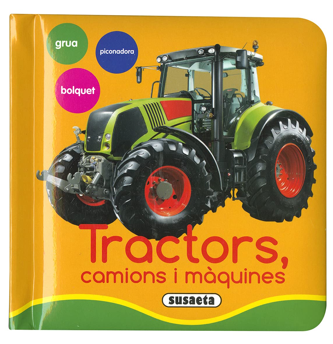 Libro: Tractors, Camions I Màquines (Les meves primeres imatges)