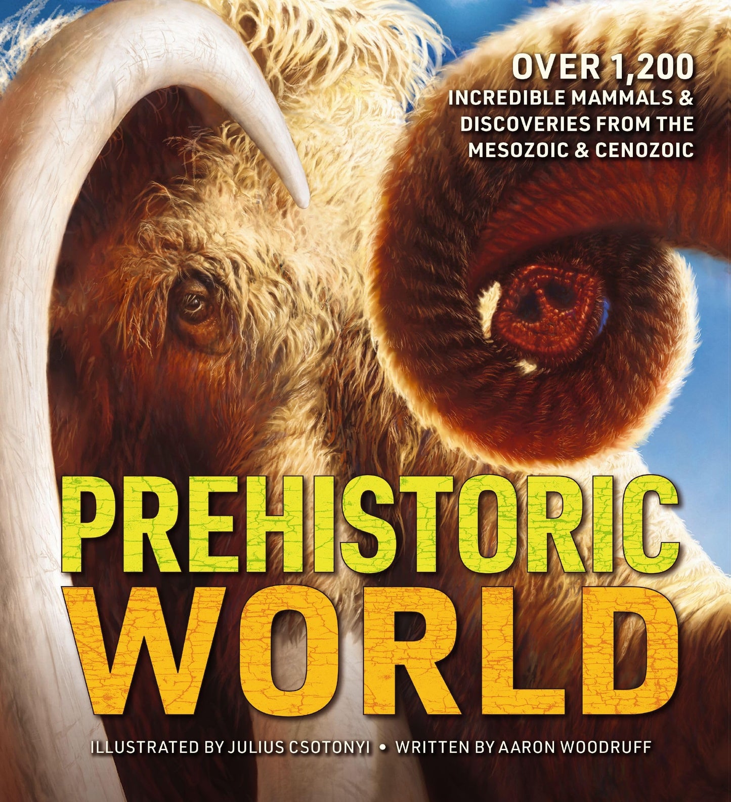 Libro: Prehistoric World: Over 1,200 Incredible Mammals and Discoveries from the Mesozoic and Cenozoic