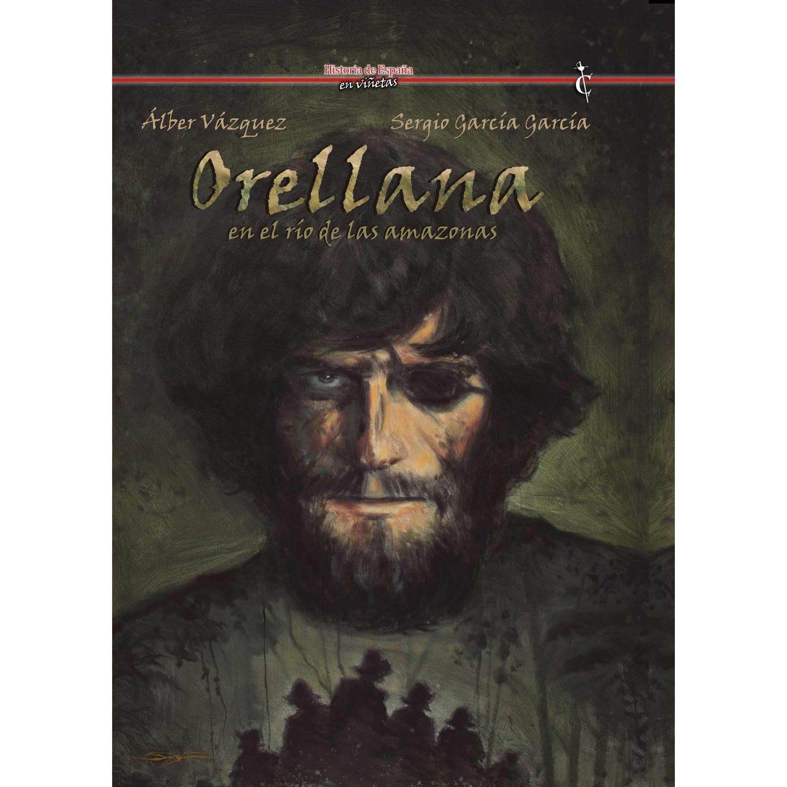 Libro: Orellana en el río de las amazonas: 62 (Historia de España en viñetas)