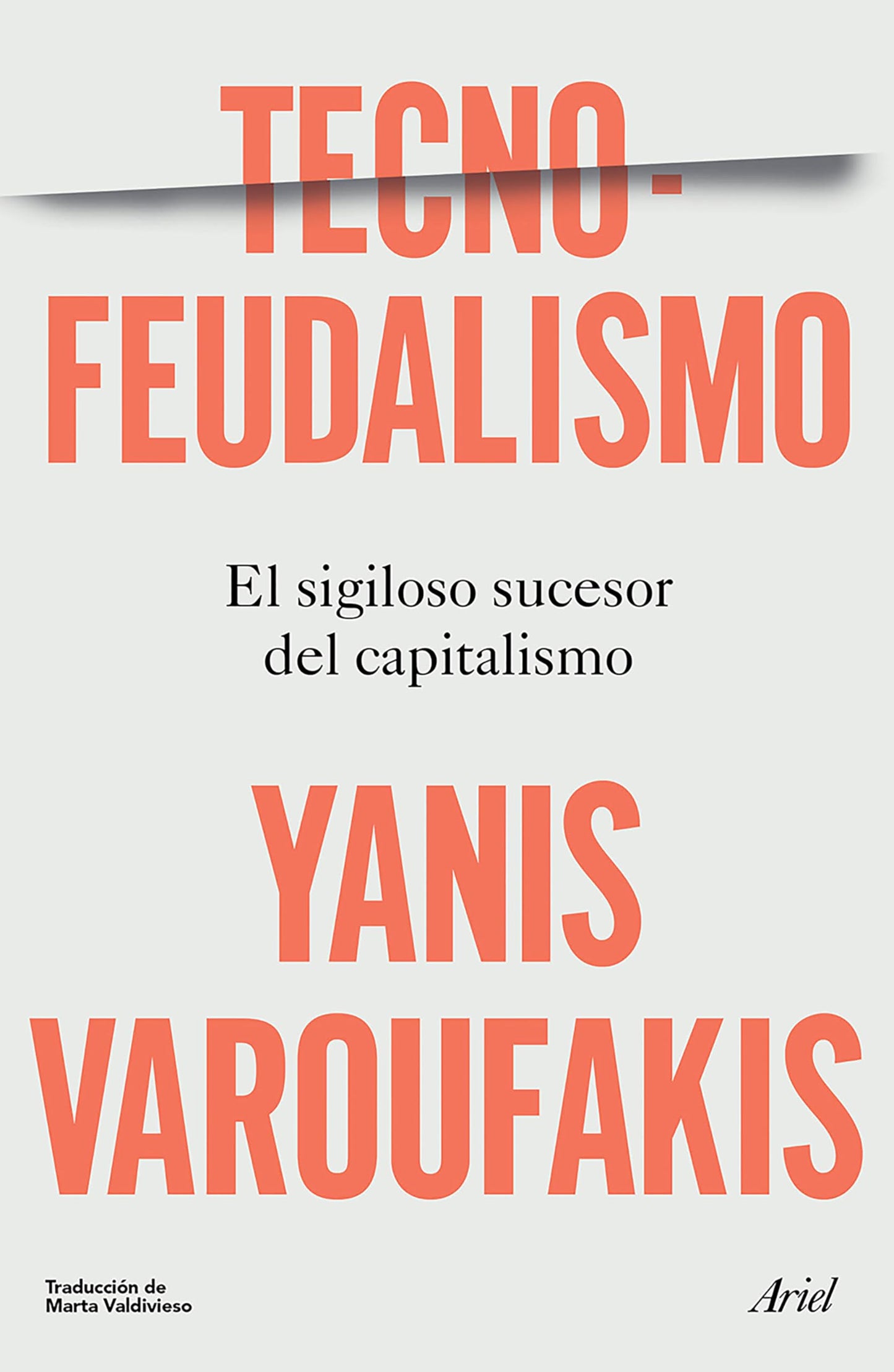 Libro: Tecnofeudalismo: El sigiloso sucesor del capitalismo / Technofeudalism: What Killed Capitalism (Spanish Edition)