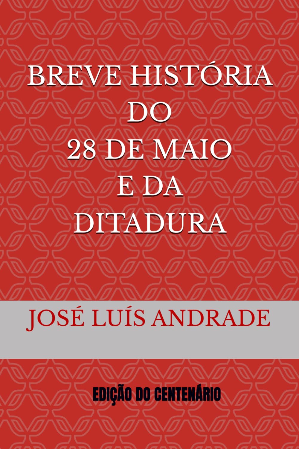 Libro: BREVE HISTÓRIA DO 28 DE MAIO DE 1926 E DA DITADURA (THE NOTEBOOK SERIES)