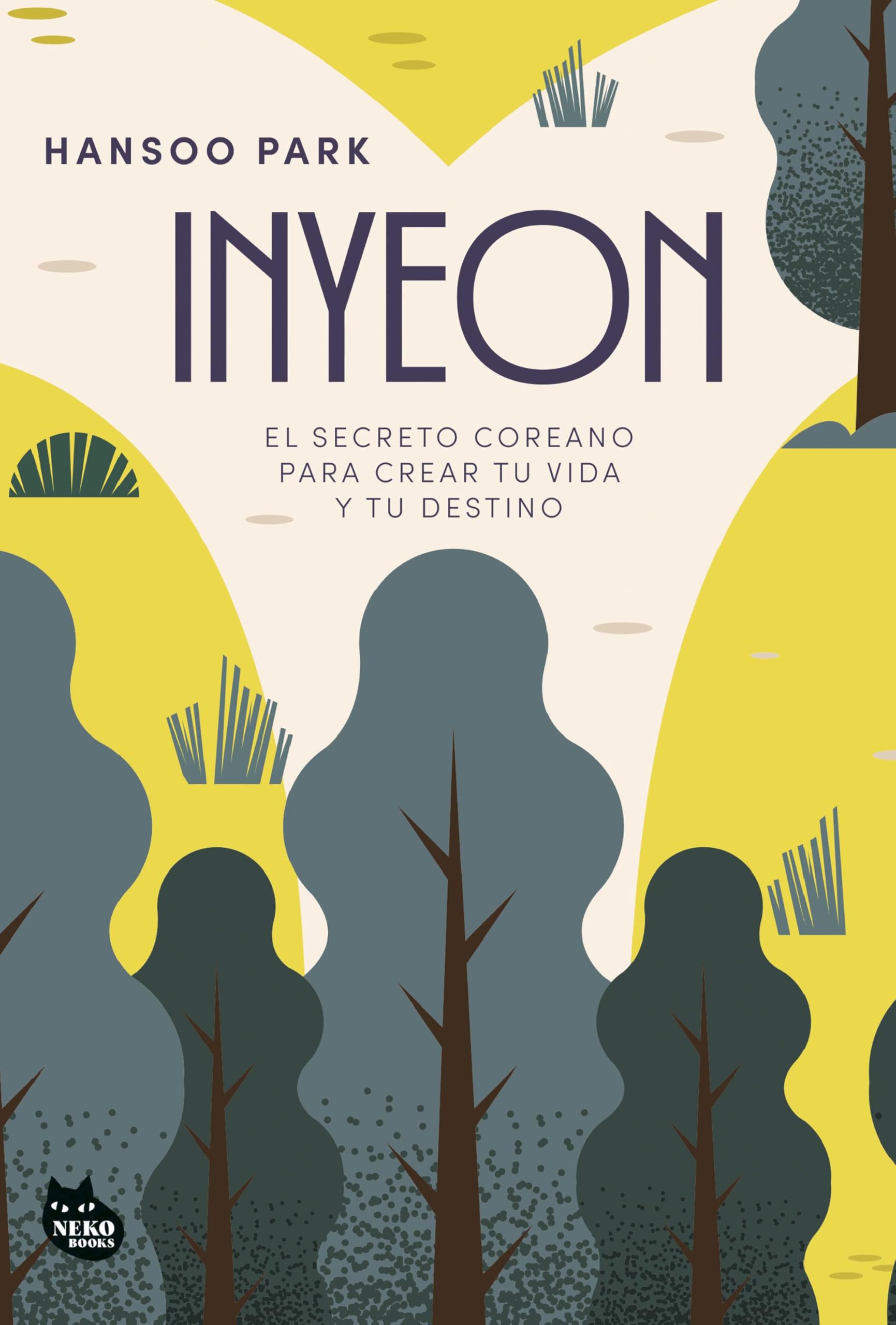 Inyeon: El secreto coreano para crear tu vida y tu destino (SABIDURIA ASIÁTICA)