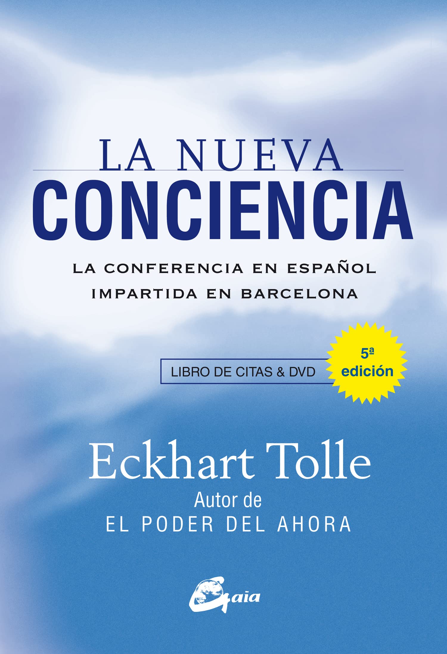 Libro: La nueva conciencia: La conferencia en español impartida en Barcelona