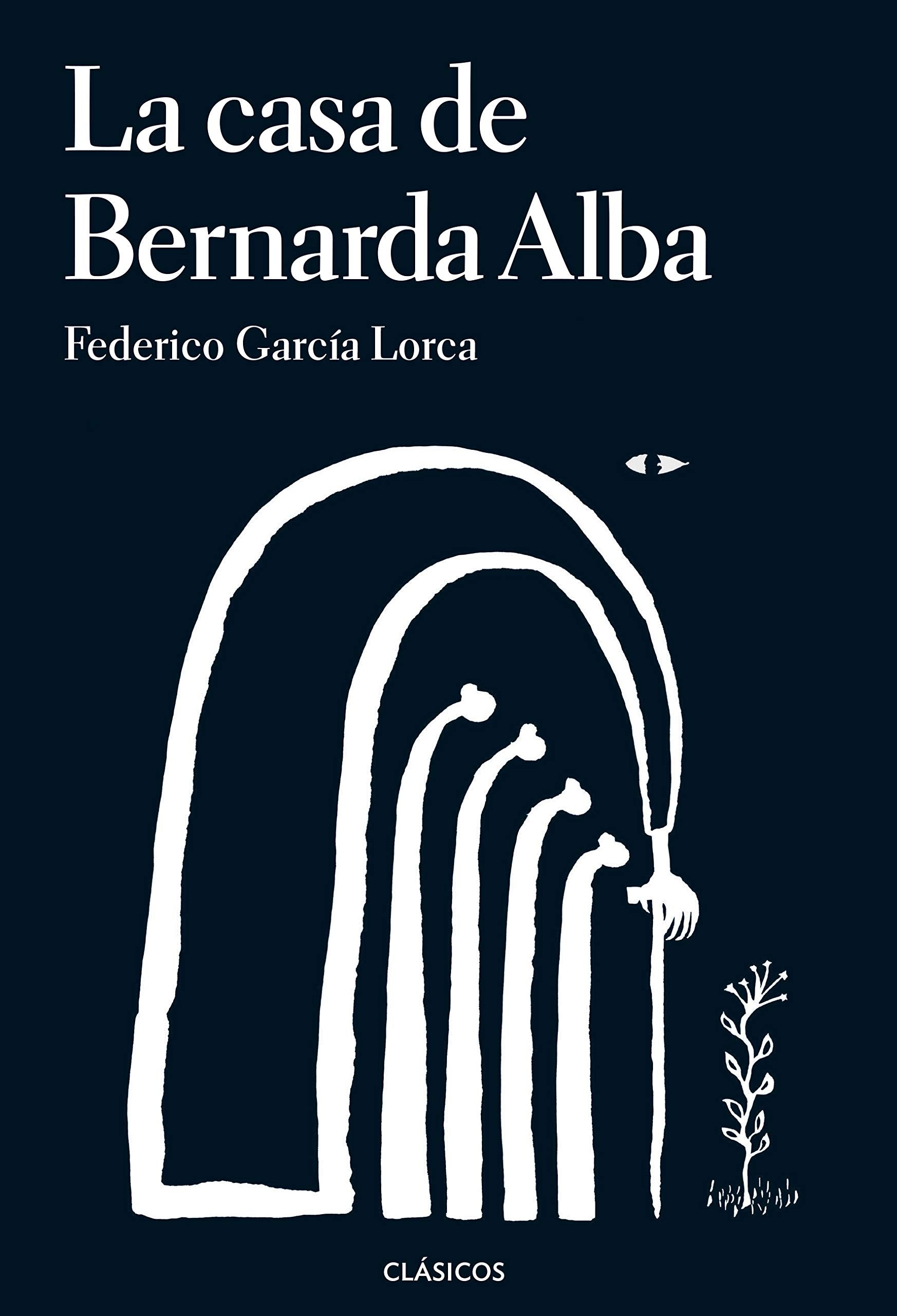Libro: La casa de Bernarda Alba (CLASICOS)
