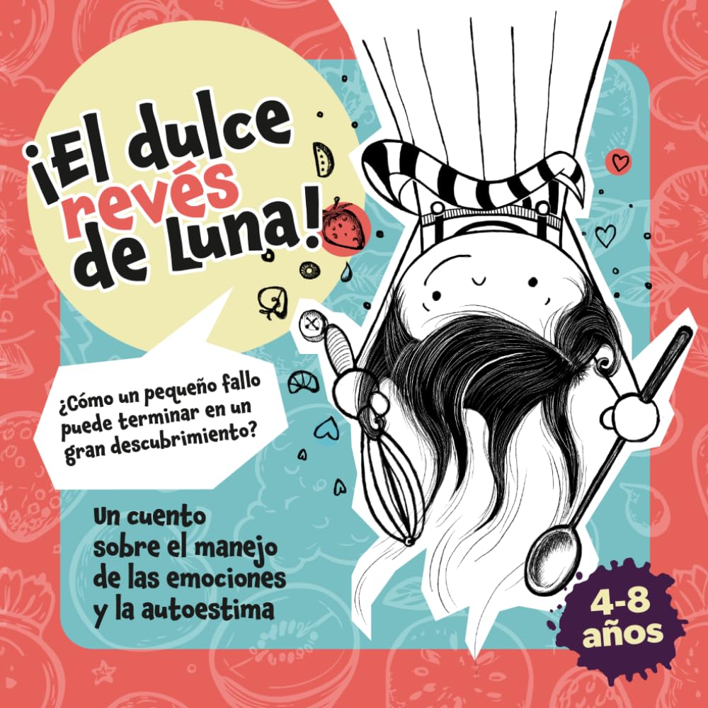 Libro: El dulce revés de Luna: Cómo un pequeño fallo puede terminar en un gran descubrimiento (Spanish Edition)