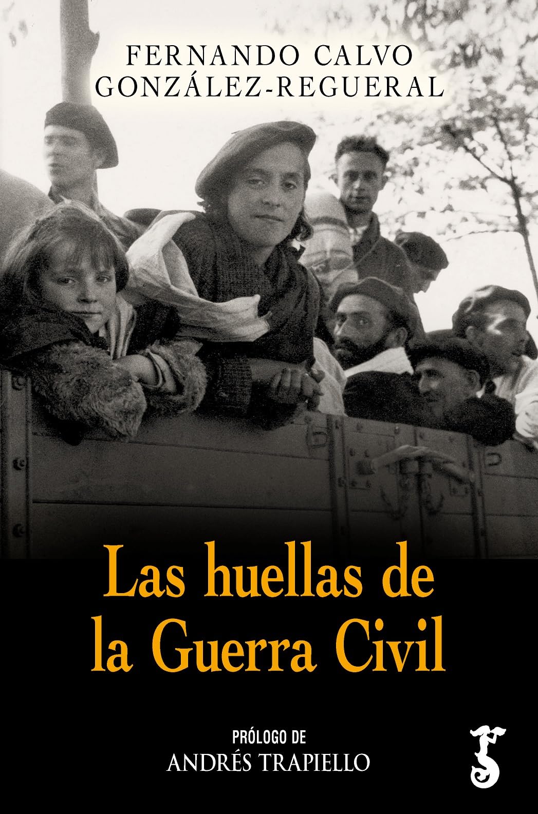 Libro: LAS HUELLAS DE LA GUERRA CIVIL (HISTORIA)