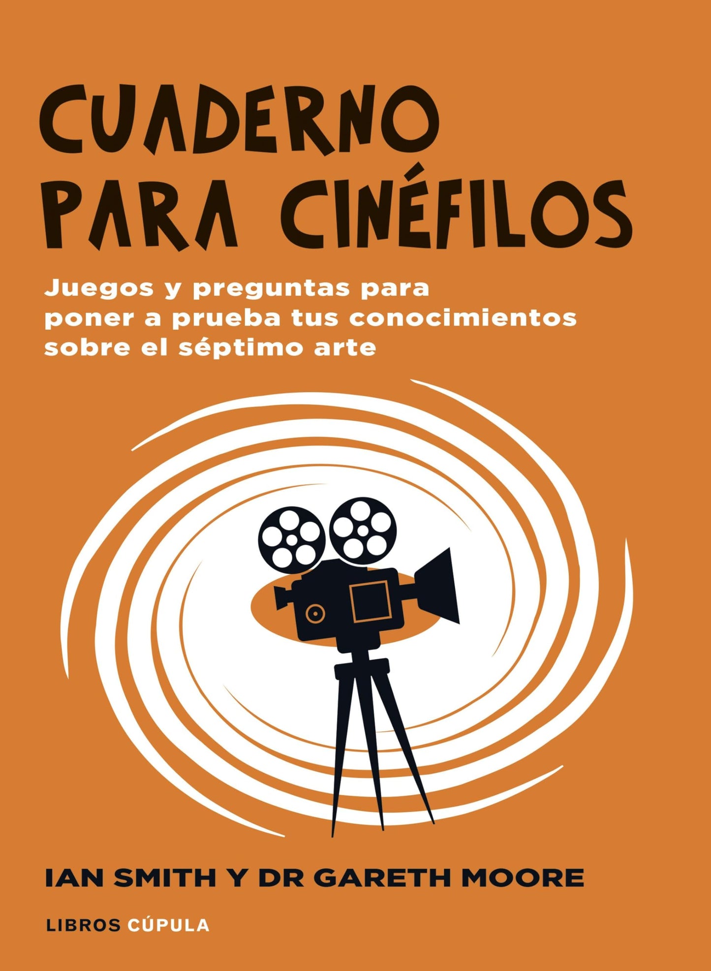 Libro: Cuaderno para cinéfilos: Pon a prueba tus conocimientos sobre cine