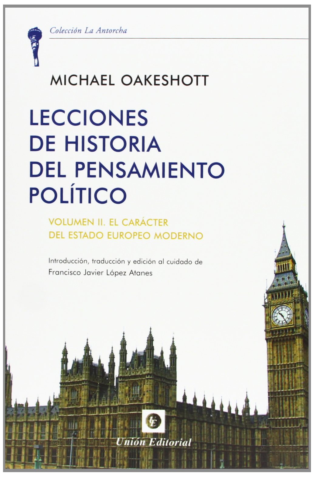 Libro: Lecturas de Historia del Pensamiento Político: Volumen II: El carácter del Estado Moderno Europeo