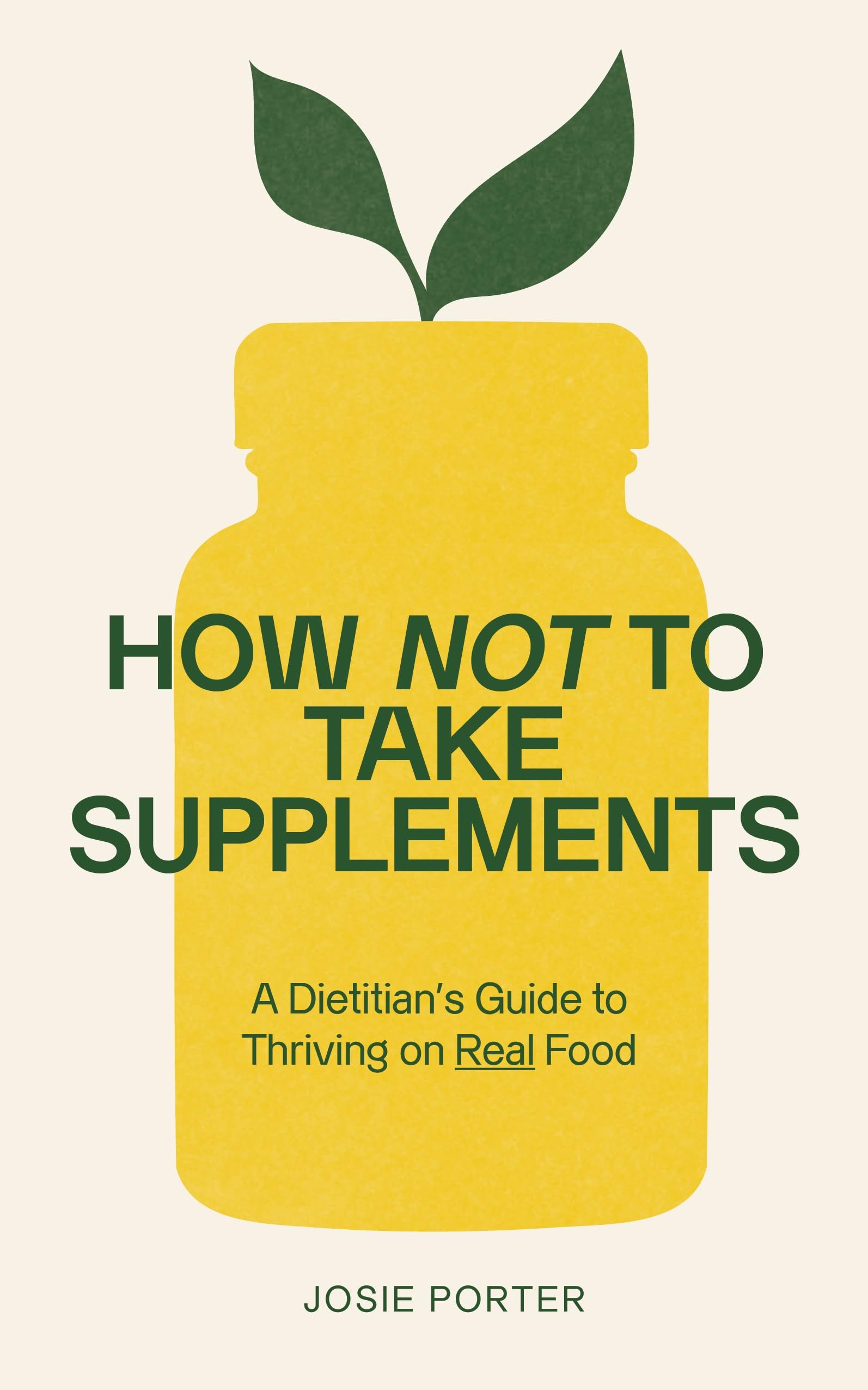 Libro: How Not to Take Supplements