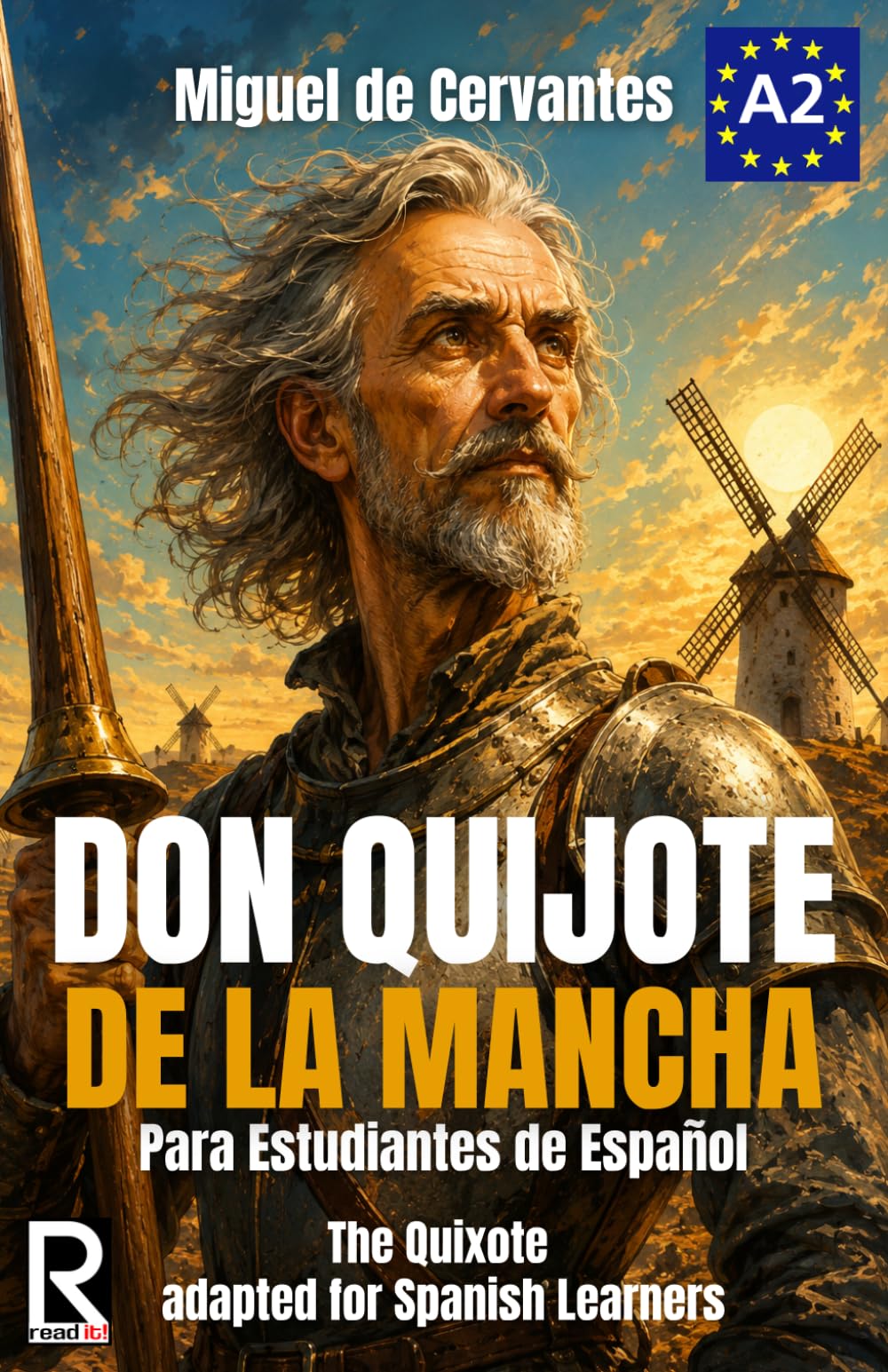 Libro: Don Quijote de la Mancha para estudiantes de español. Nivel A2. Pre-Intermedio: Don Quixote for Spanish learners. Level A2. Pre-Intermediate