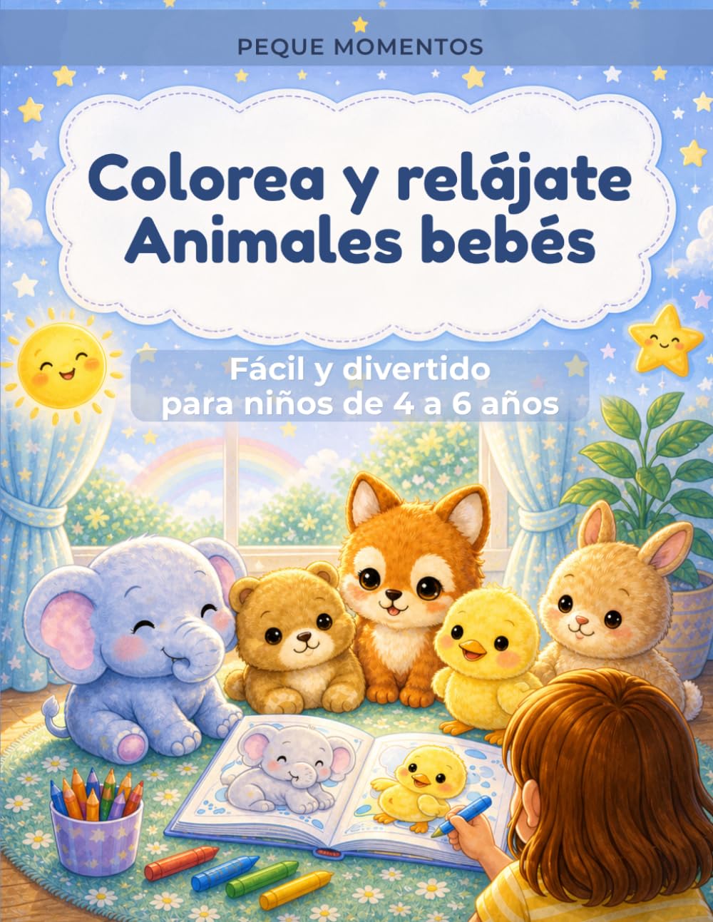 Libro: Colorea y relájate: Animales bebés: 45 dibujos fáciles y divertidos de animales bebés para niños de 4 a 6 años