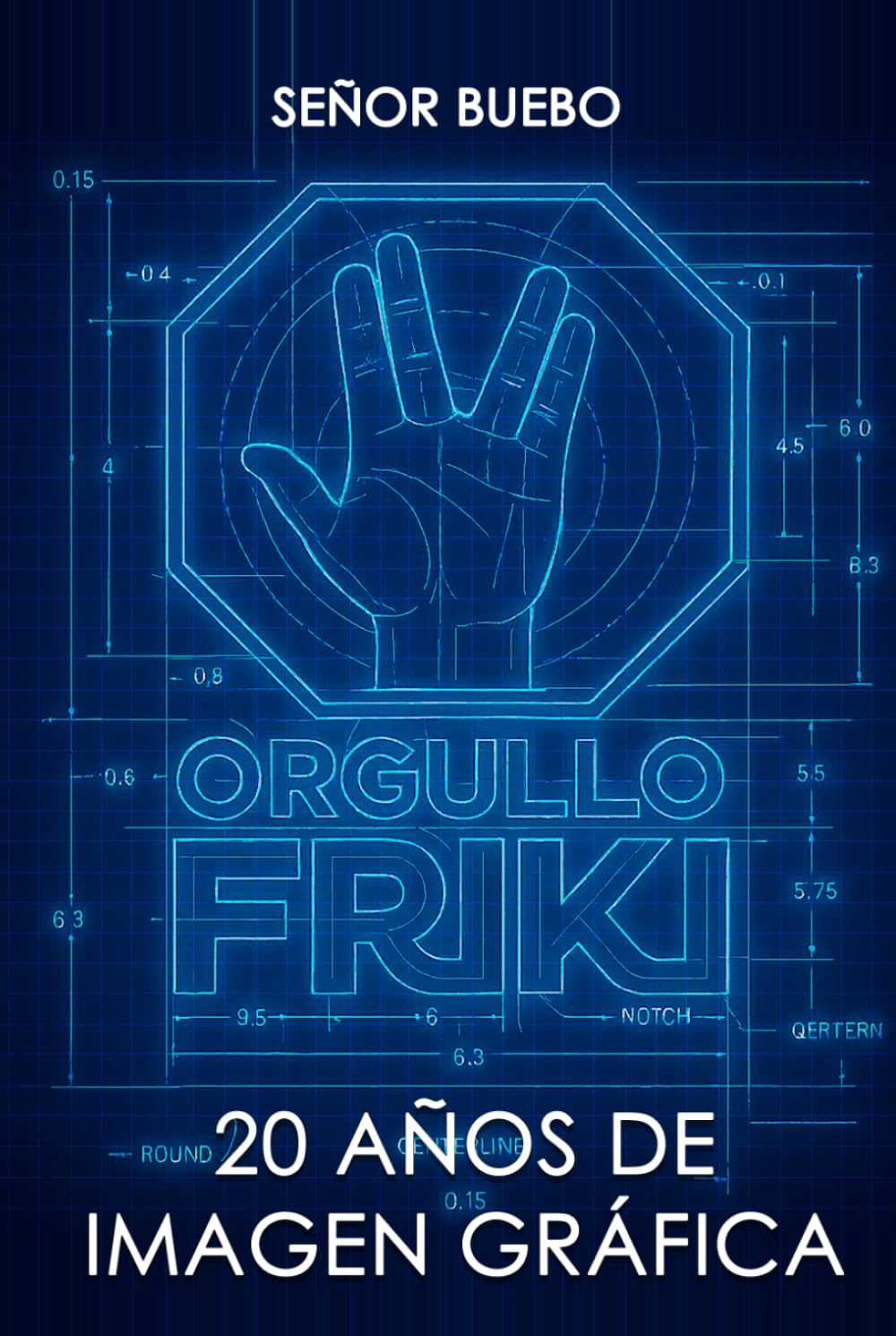 Libro: ORGULLO FRIKI: 20 AÑOS DE IMAGEN GRÁFICA (Spanish Edition)