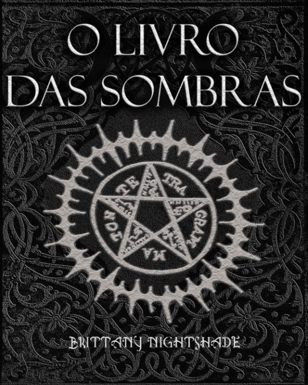 Libro: O Livro Das Sombras: Feitiços, Runas, Bênçãos e Maldições (Portuguese Edition)