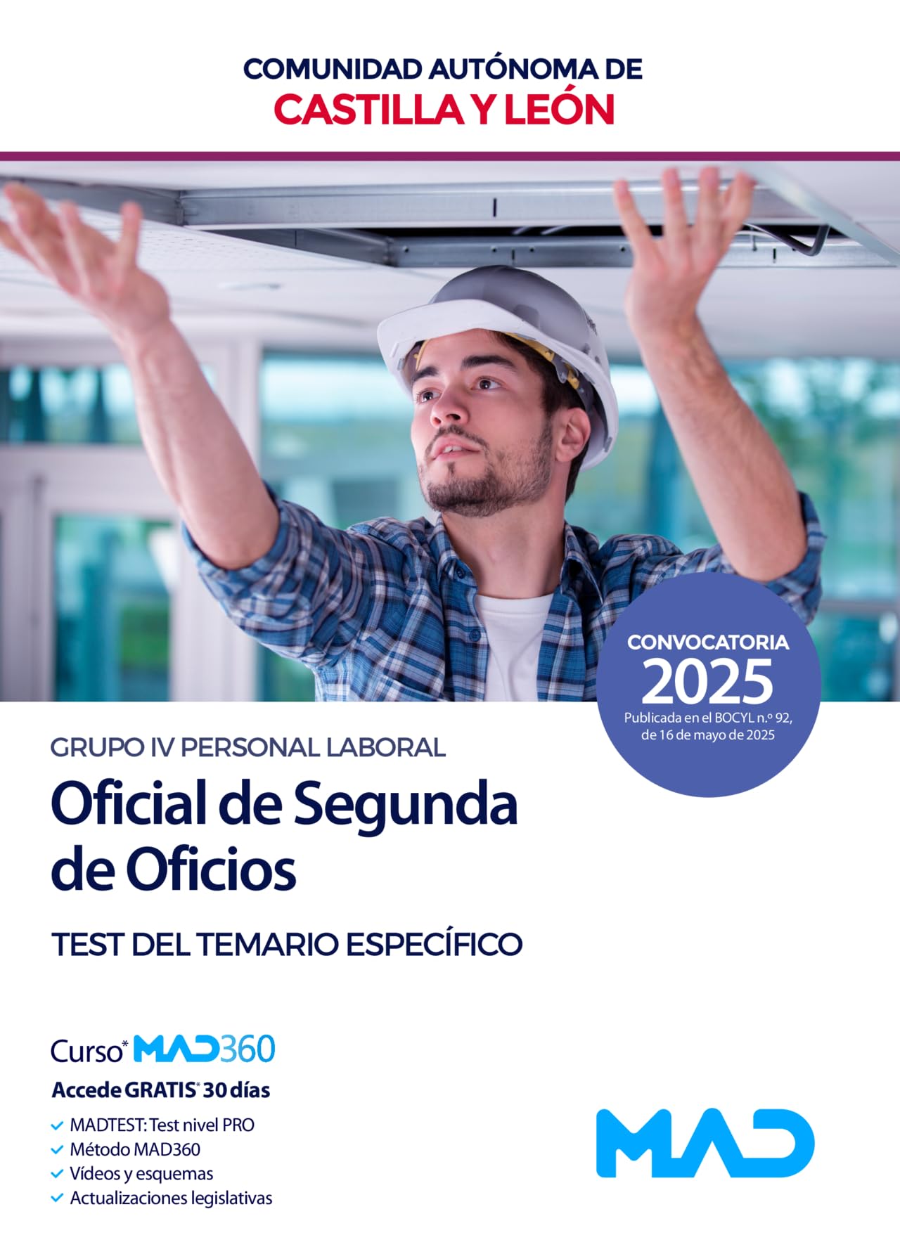 Libro: Oficial de Segunda de Oficios de la Administración de la Comunidad de Castilla y León (Grupo IV Personal Laboral). Test del temario específico