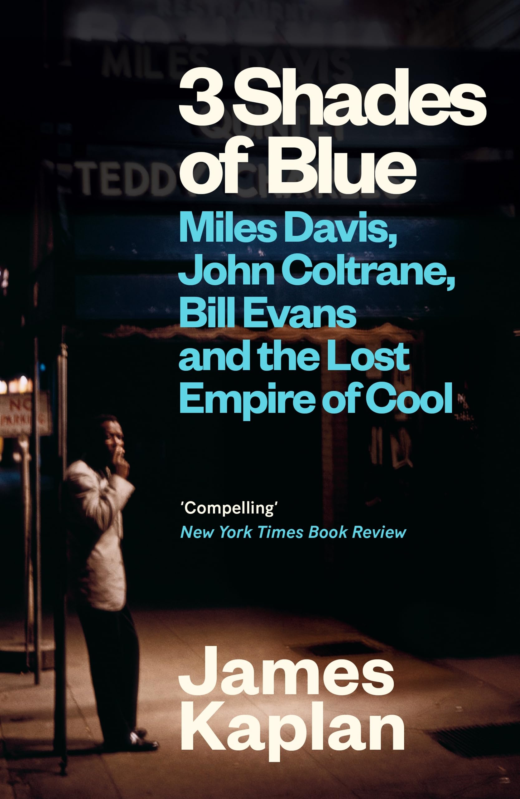 Libro: Canongate Books 3 Shades of Blue Miles Davis, John Coltrane, Bill Evans The Lost Empire of Cool.