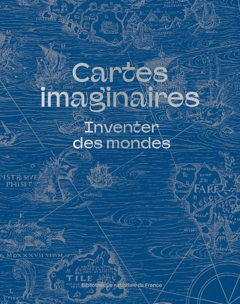 Libro: Cartes imaginaires: Inventer des mondes