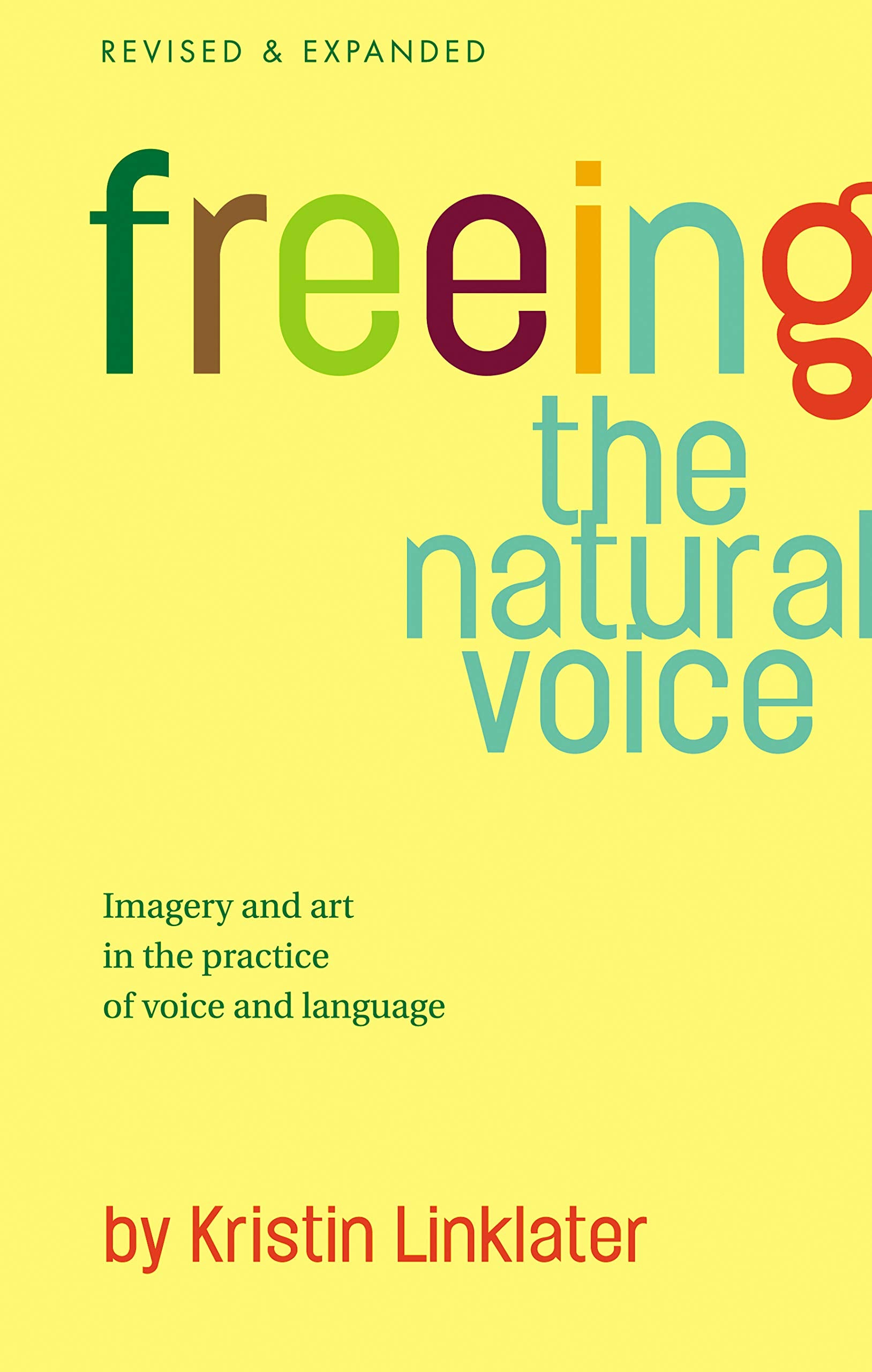Libro: Freeing the Natural Voice: Imagery and Art in the Practice of Voice and Language