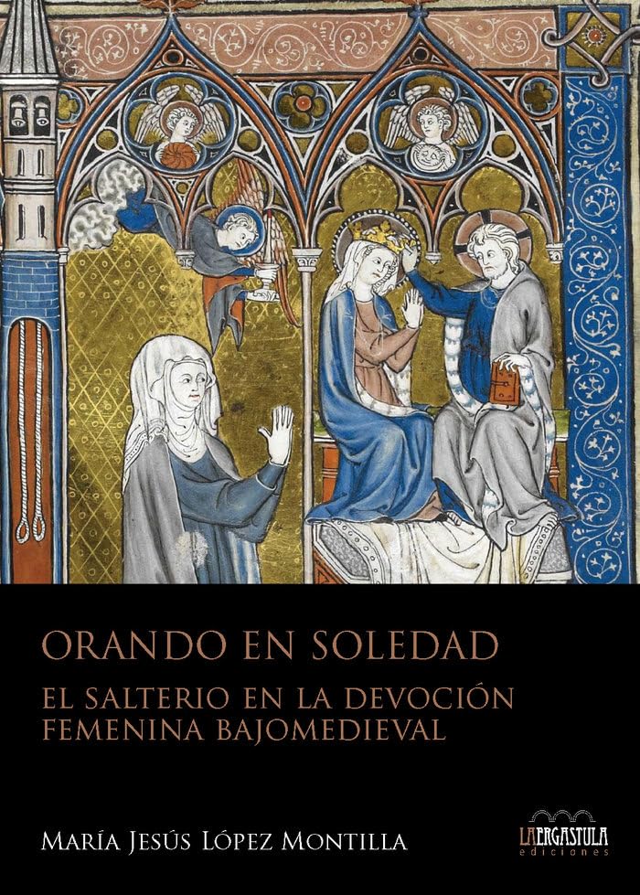 Libro: Orando en soledad: El salterio en la devoción femenina bajomedieval