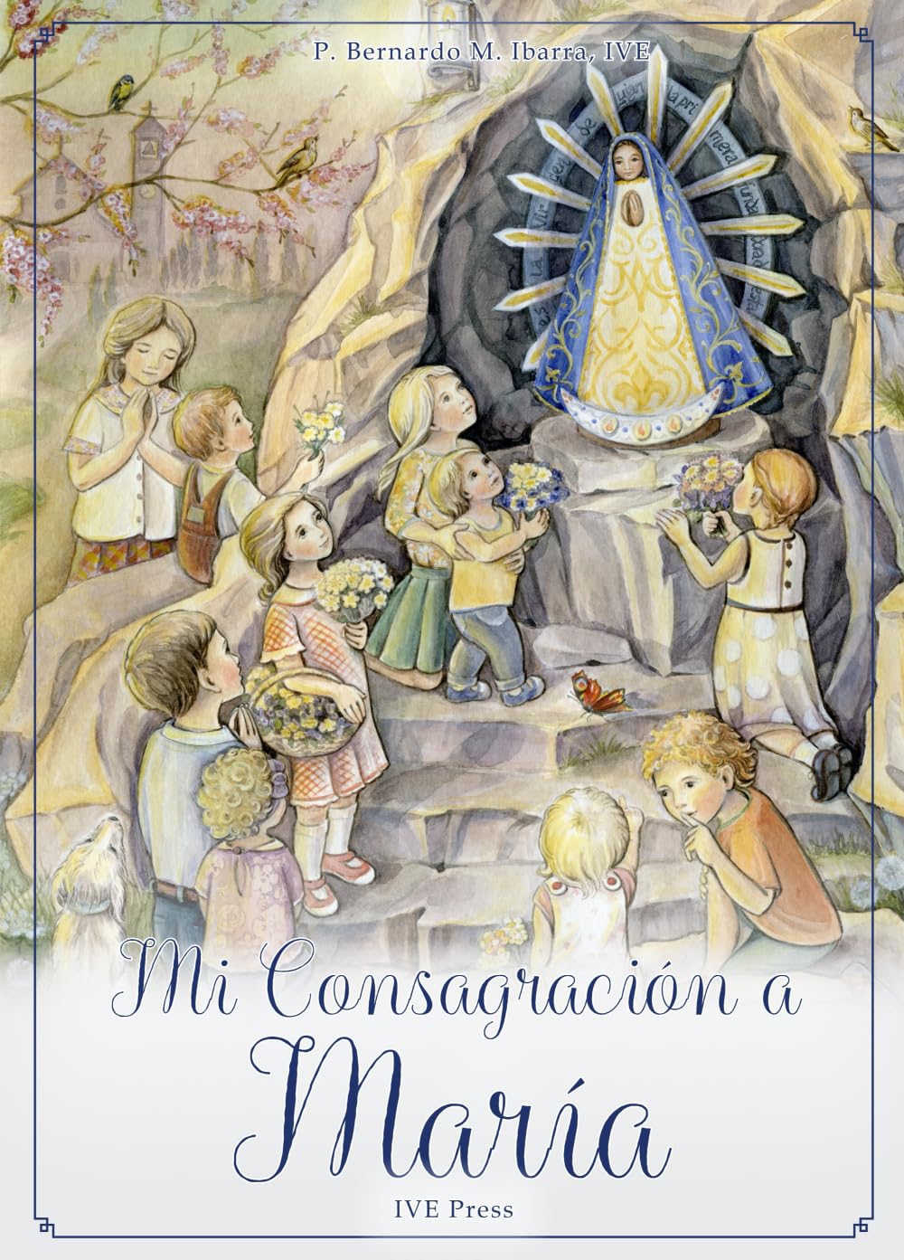 Libro: Mi Consagración a María