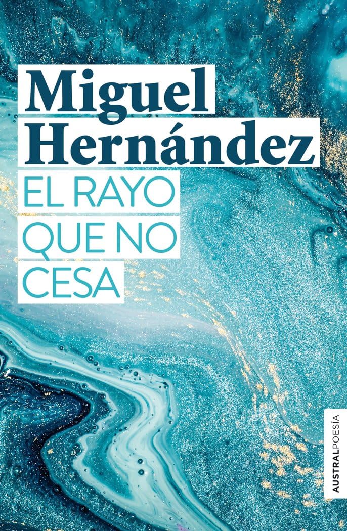 Libro: El rayo que no cesa (Austral Poesía)