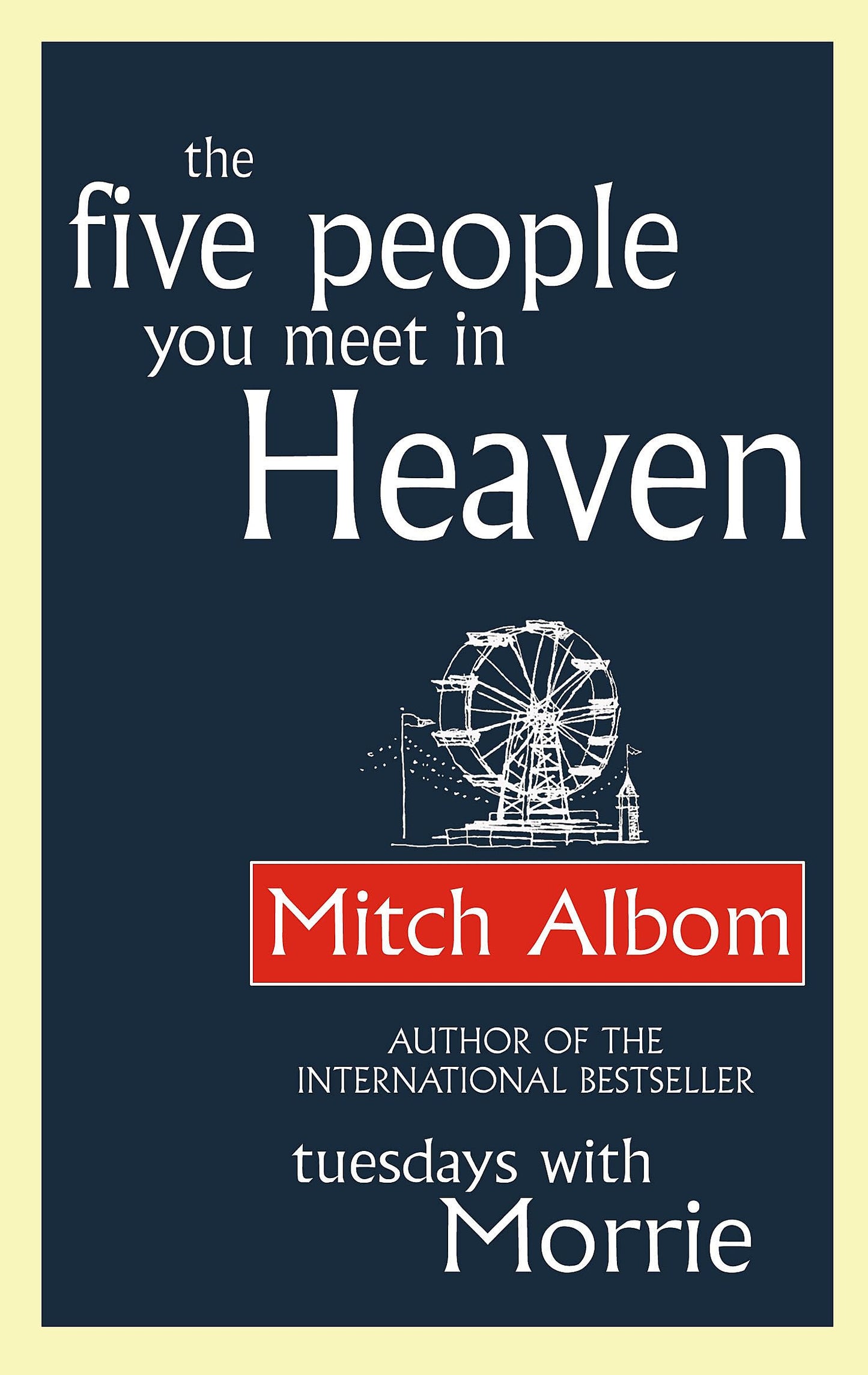 Libro: The Five People You Meet In Heaven: The global bestseller that has touched millions of hearts