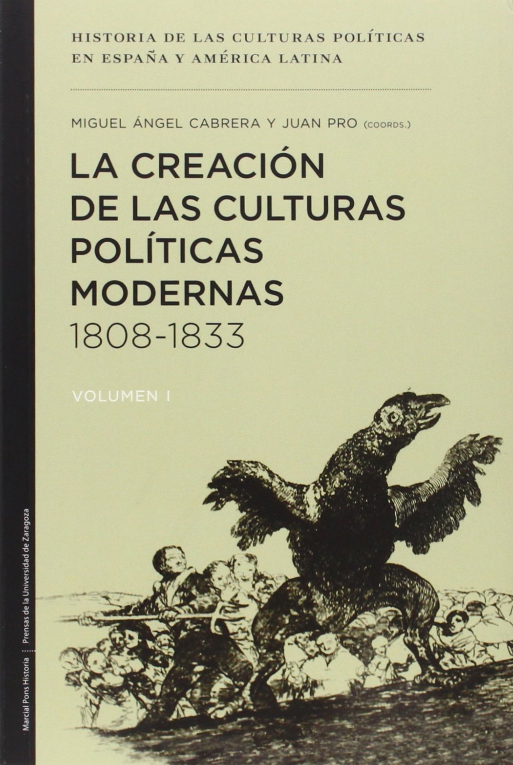 Libro: La creación de las culturas políticas modernas 1808-1833