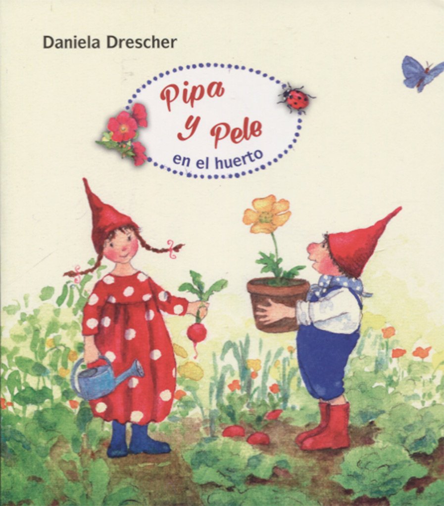 Libro: Pipa y Pele en el huerto