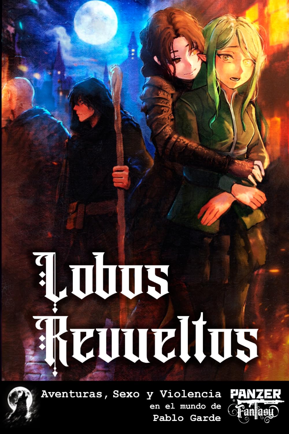 Libro: Lobos Revueltos: Aventuras, sexo y violencia. (Alta Fantasía Erótica) (Spanish Edition)