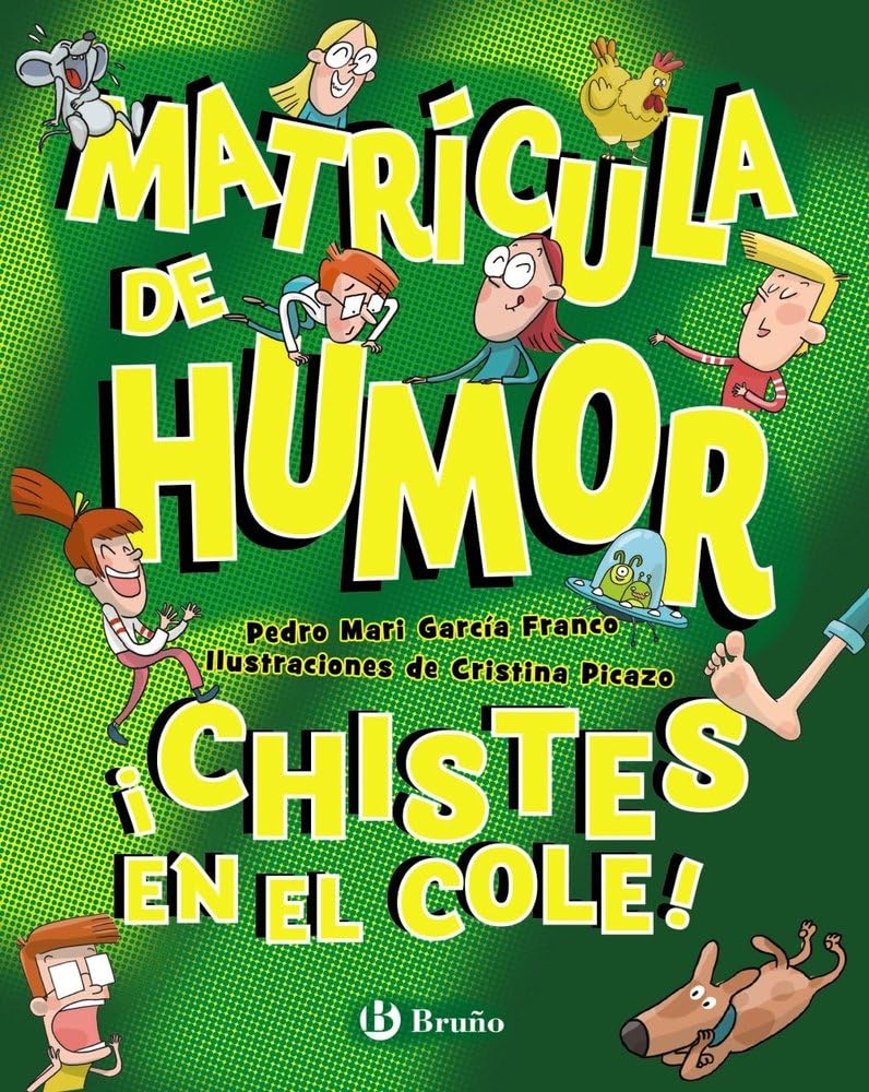 Libro: Matrícula de Humor. ¡Chistes en el cole! (Castellano - A PARTIR DE 6 AÑOS - LIBROS DIDÁCTICOS - Juegos y pasatiempos)