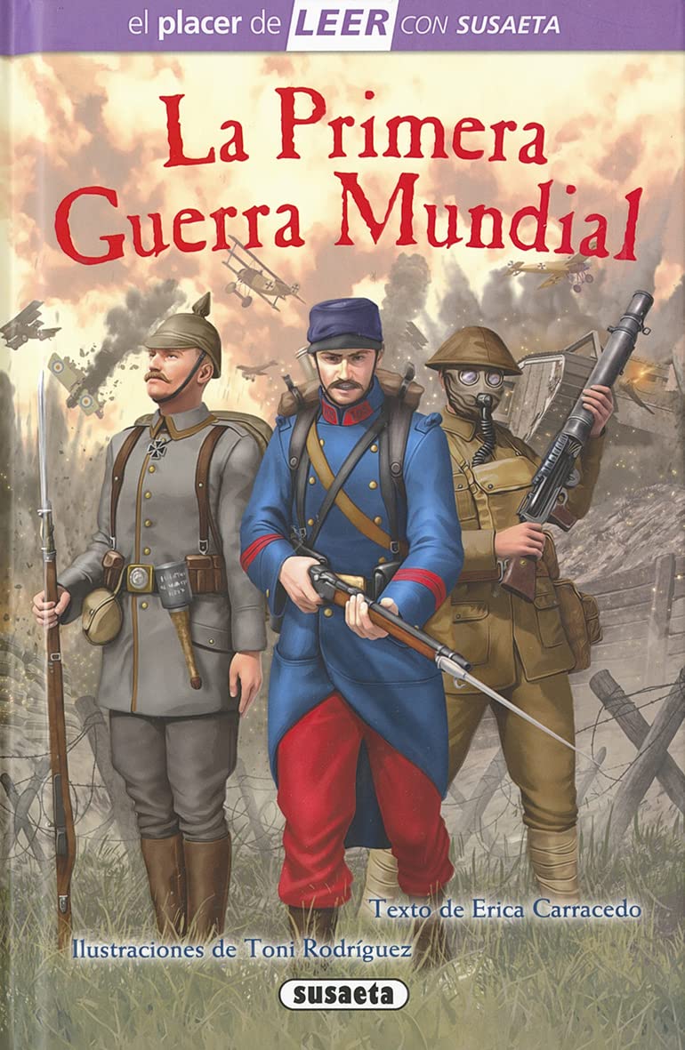 Libro: Susaeta - La Primera Guerra Mundial (El placer de LEER con Susaeta - nivel 4)