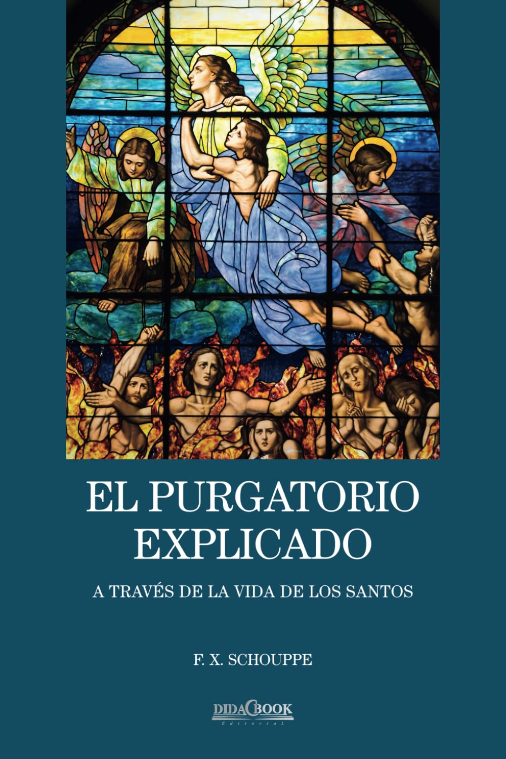 Libro: El purgatorio explicado a través de la vida de los santos