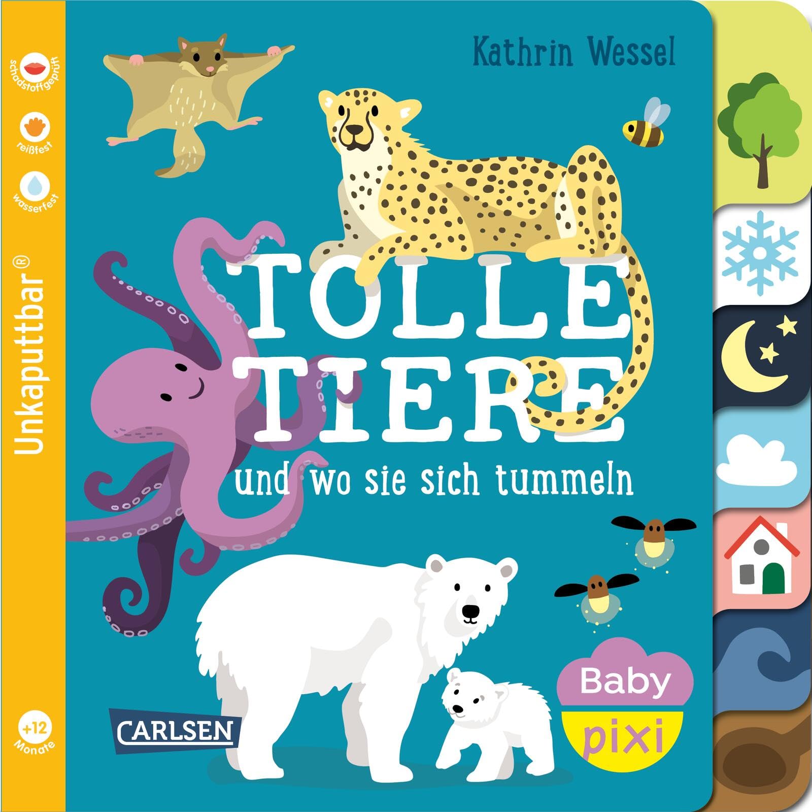 Libro: Baby Pixi (unkaputtbar) 114: Tolle Tiere: und wo sie sich tummeln | Unzerstörbares Baby-Buch ab 12 Monaten mit ersten Wörtern zum Lernen – auch als Badebuch geeignet (114)