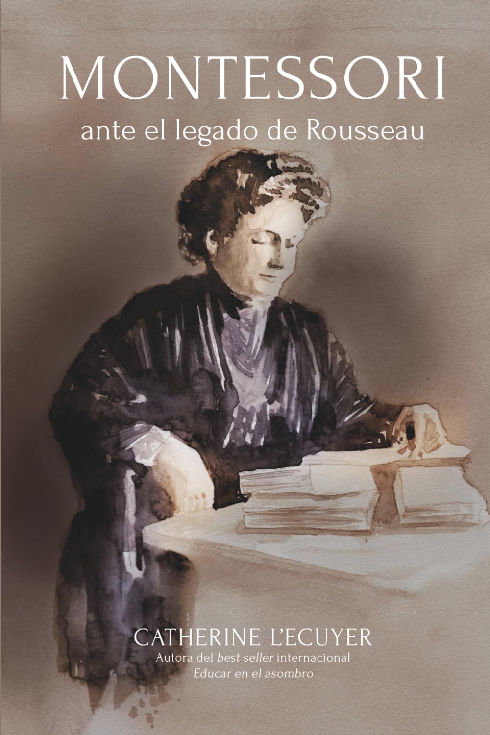 Libro: Montessori ante el legado pedagógico de Rousseau (Spanish Edition)