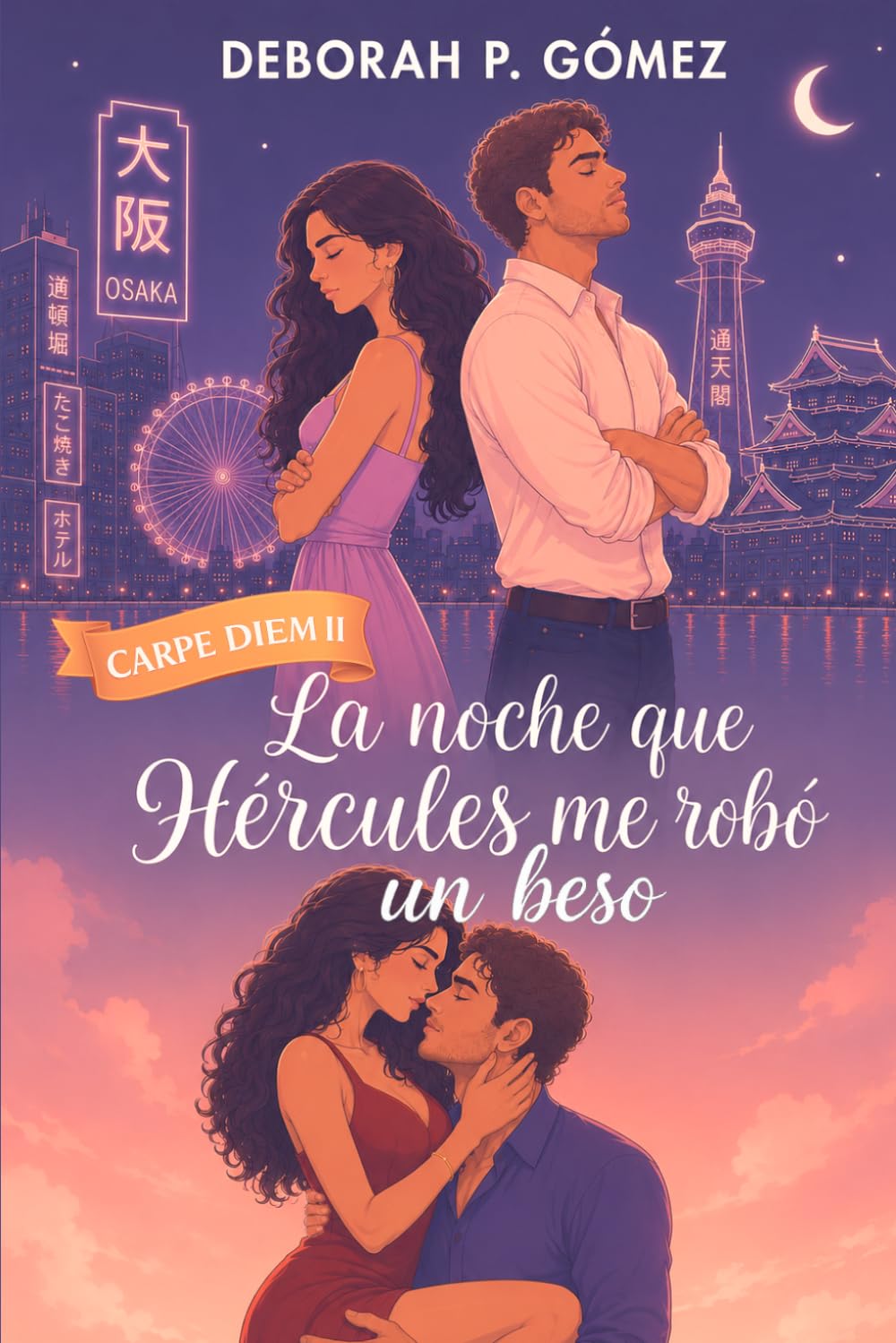 Libro: La noche que Hércules me robó un beso (Carpe Diem 2): | comedia romántica | novedades verano | lista de deseos | relación falsa (Spanish Edition)