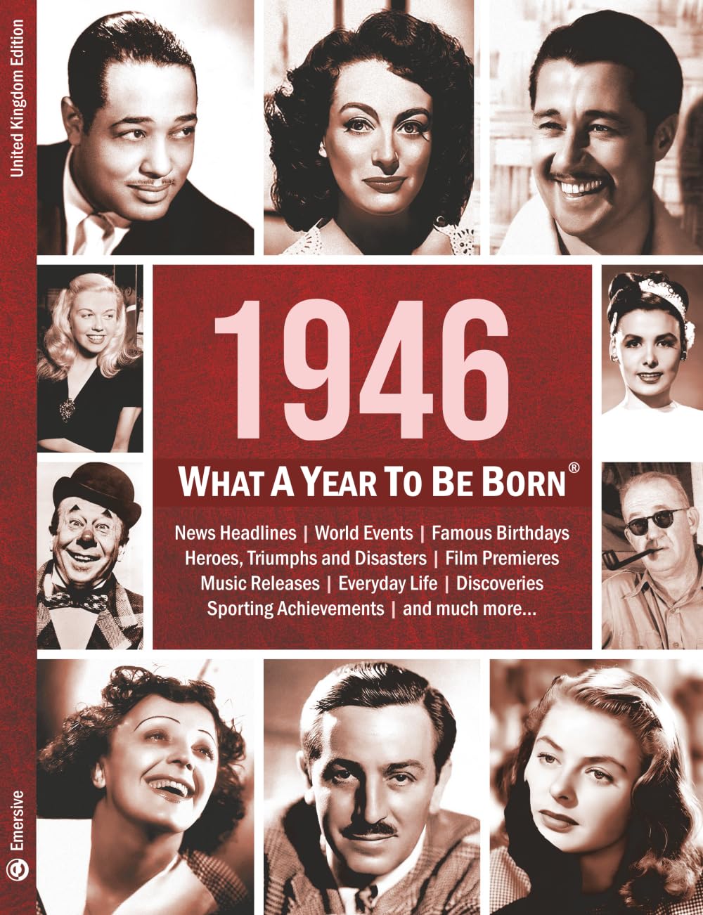 Libro: 1946: What A Year To Be Born: A Birthday Gift to Treasure (What A Year To Be Born Series)